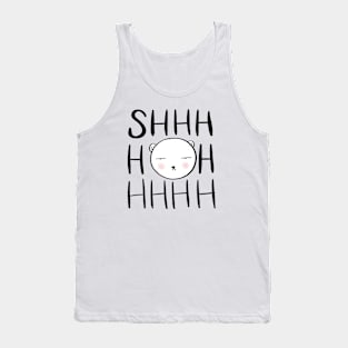 Shhhhh Tank Top